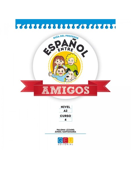 Espanol entre amigos 4 nivel A2 Guia del profesor