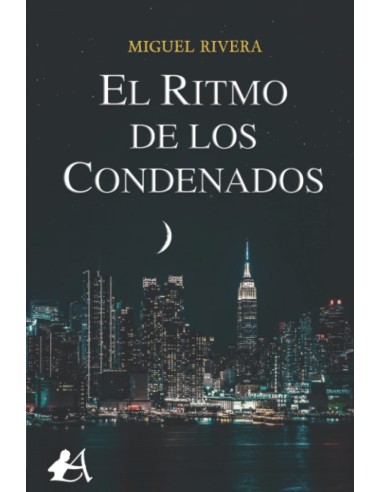 El ritmo de los condenados