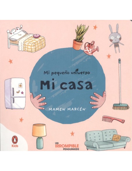 Mi casa Mi pequeno universo Pequenas manitas