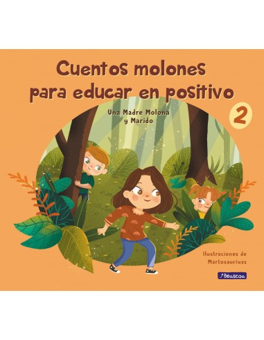CUENTOS MOLONES PARA EDUCAR EN POSITIVO 2