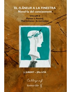 El flaneur a la finestra Volum II