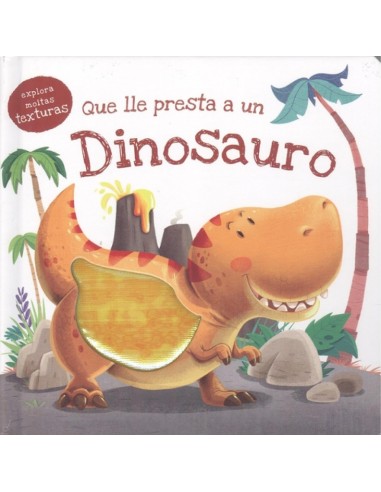 QUE LLE PRESTA A UN DINOSAURIO