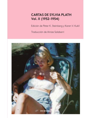 Cartas de Sylvia Plath Vol II 1952 1954