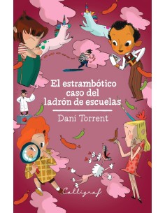 El estrambotico caso del ladron de escuelas