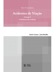 ACIDENTES DE VIACAO VOLUME 1 A DINAMICA DO ACIDENTE