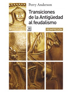 Transiciones de la antiguedad al feudalismo