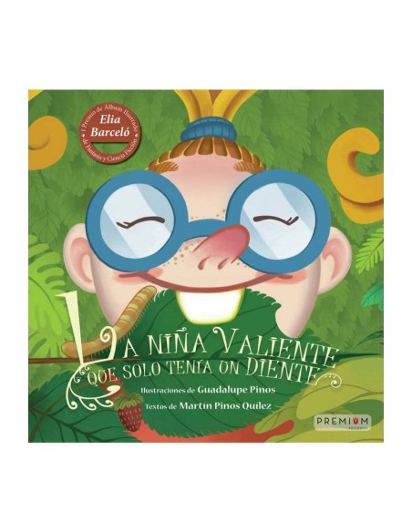 La nina valiente que solo tenia un diente