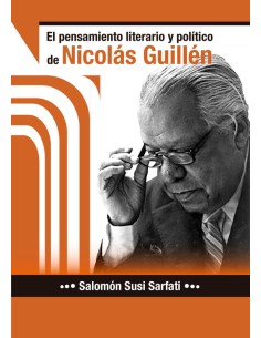 EL PENSAMIENTO LITERARIO Y POLITICO DE NICOLAS GUILLEN