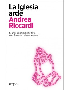 La Iglesia arde