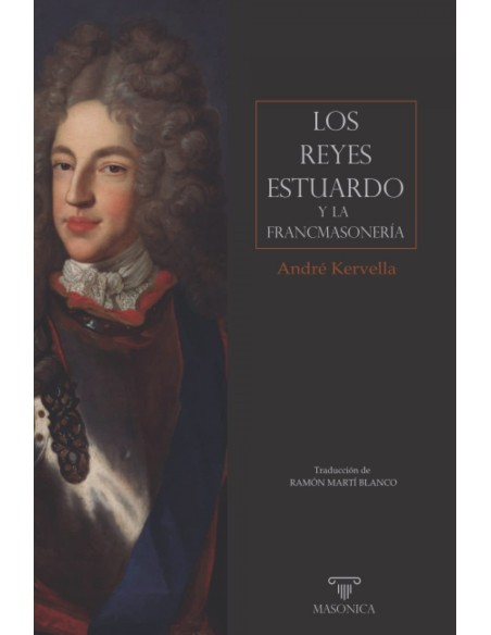 Los reyes Estuardo y la francmasoneria