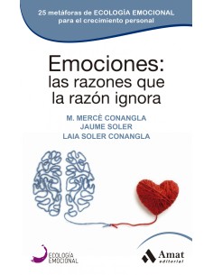 Emociones las razones que la razon ignora