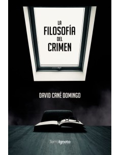 La filosofia del crimen