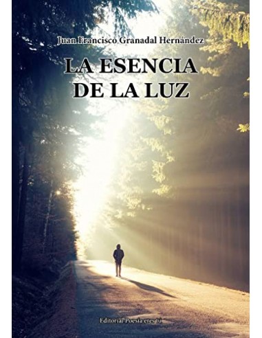 LA ESENCIA DE LA LUZ