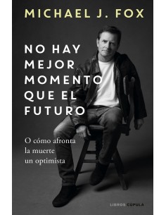 No hay mejor momento que el futuro