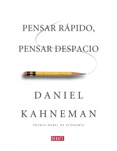 Pensar rapido pensar despacio