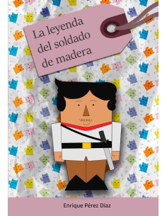 LA LEYENDA DEL SOLDADO DE MADERA