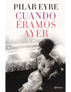 Cuando eramos ayer