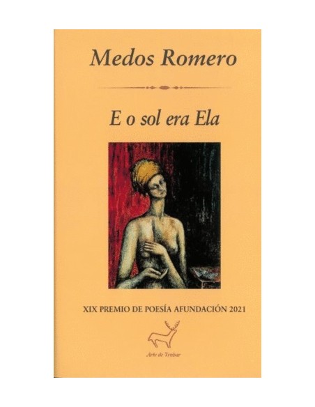 E O SOL ERA ELA XIX PREMIO DE POESIA AFUNDACION 2021