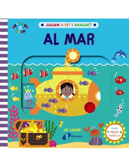 Juguem a fet i amagar Al mar Juguem a fet i amagar Al mar