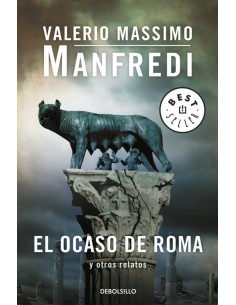 El ocaso de Roma y otros relatos