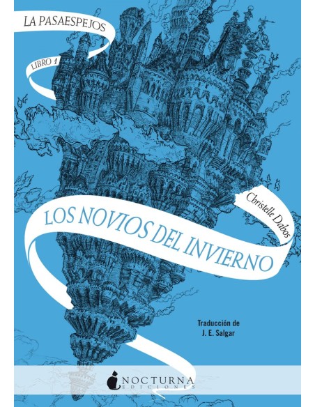 La Pasaespejos 1 Los novios del invierno