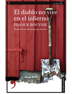 El diablo no vive en el infierno