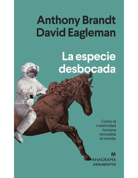 La especie desbocada
