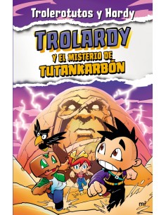 Trolardy 2 Trolardy y el misterio de Tutankarbon