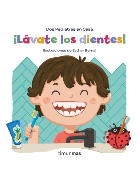 Lavate los dientes