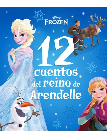 Frozen 12 cuentos del reino de Arendelle