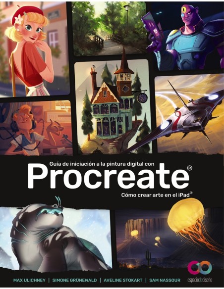 Guia de iniciacion a la pintura digital con Procreate Guia de iniciacion a la pintura digital con Procreate