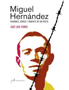 Miguel Hernandez Edicion corregida y aumentada