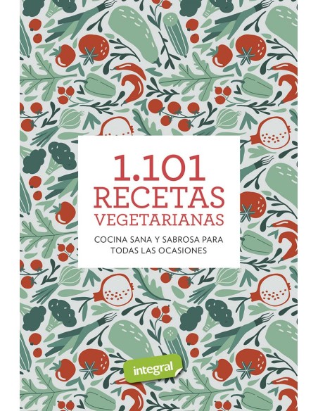 1101 recetas vegetarianas