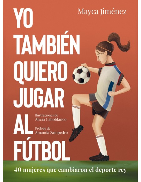 Yo tambien quiero jugar al futbol