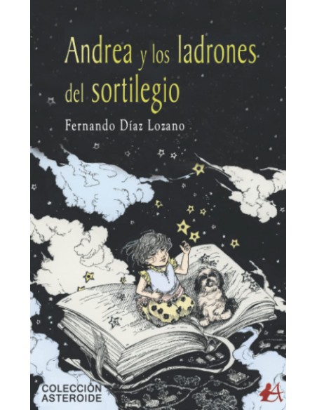 Andrea y los ladrones del sortilegio