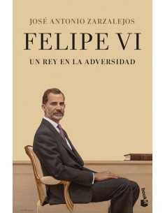 Felipe VI Un rey en la adversidad