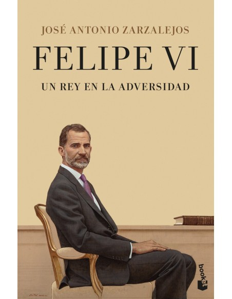Felipe VI Un rey en la adversidad