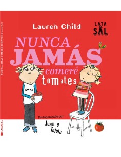 Nunca Jamas Comere Tomates