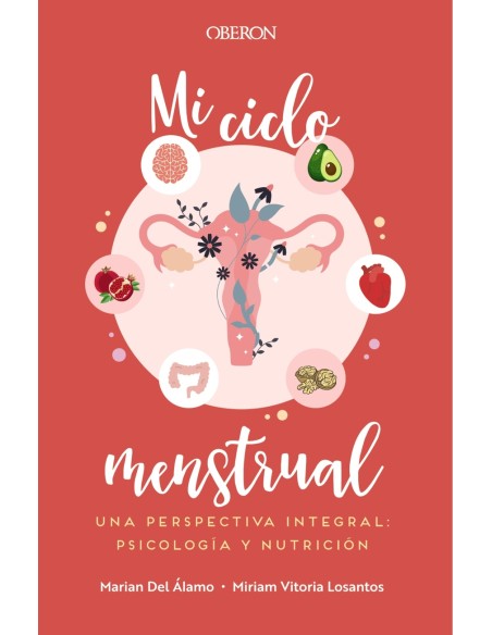 Mi ciclo menstrual Una perspectiva integral psicologia y nutricion