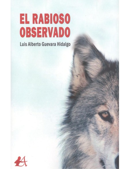 EL RABIOSO OBSERVADO