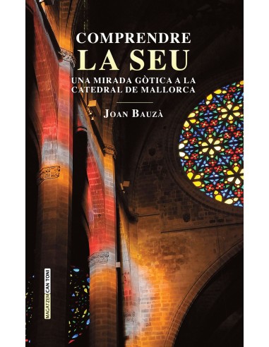 Comprendre la Seu