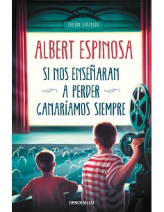 Si nos ensenaran a perderganariamos siempre