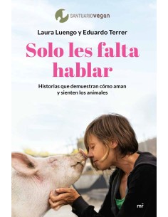 Solo les falta hablar