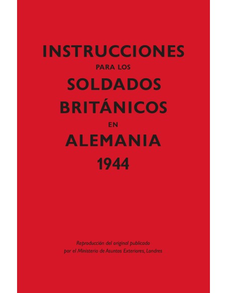 Instrucciones para los soldados britcnicos en Alemania 1944