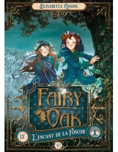 Fairy Oak 2 L encant de la Foscor