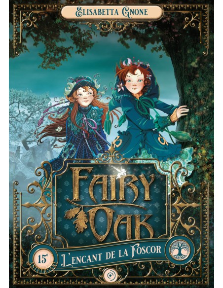 Fairy Oak 2 L encant de la Foscor