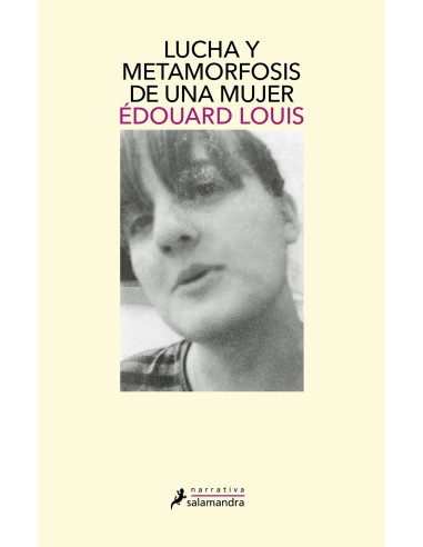 Lucha y metamorfosis de una mujer