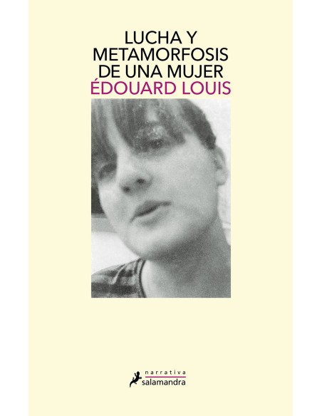 Lucha y metamorfosis de una mujer