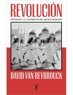 Revolucion indonesia y el nacimiento del mundo moderno