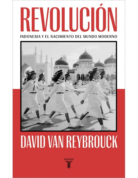 Revolucion indonesia y el nacimiento del mundo moderno